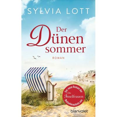 Der Dünensommer, Taschenbuch von Sylvia Lott, Blanvalet, 978-3-7341-0739-9
