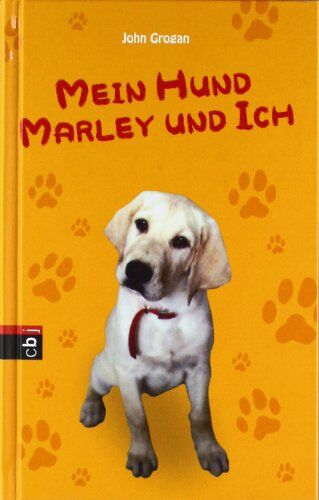 John Grogan - Mein Hund Marley und ich - Preis vom 10.10.2026 11:48:34 h