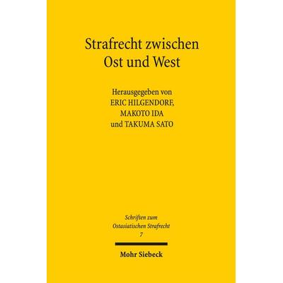 Strafrecht zwischen Ost und West, Taschenbuch von , Mohr Siebeck, 978-3-16-158278-3
