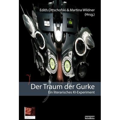 Der Traum der Gurke, Taschenbuch von Traian Pop, Pop, Traian, 978-3-86356-437-7