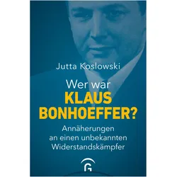 Wer war Klaus Bonhoeffer?, Biografien von Jutta Koslowski