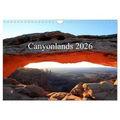 Canyonlands 2026 (Wandkalender 2026 DIN A4 quer), CALVENDO Monatskalender