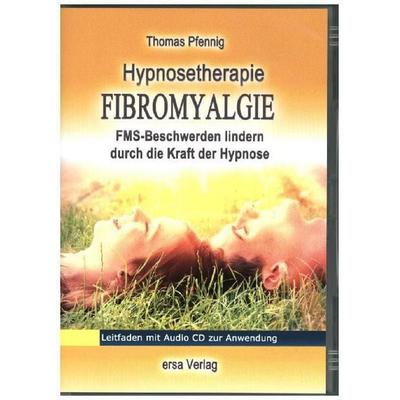 Pfennig, T: Hypnosetherapie Fibromyalgie, Gebundene Ausgabe von Thomas Pfennig, Ersa Verlag, 978-3-944523-12-5