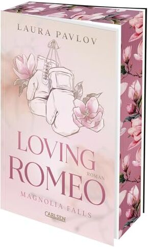 Laura Pavlov - Magnolia Falls 1: Loving Romeo: Good Girl trifft Bad Boy in dieser gefühlvollen Small-Town-Romance (1) - Preis vom 09.10.2026 07:28:09 h