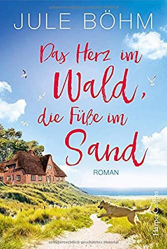 Jule Böhm - Das Herz im Wald, die Füße im Sand - Preis vom 10.10.2026 11:48:34 h