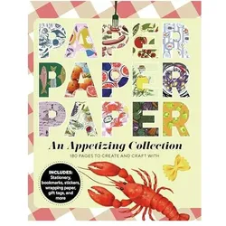 Paper Paper Paper: An Appetizing Collection  180 Pages to Create and Craft With, Ratgeber von Deckchair Press