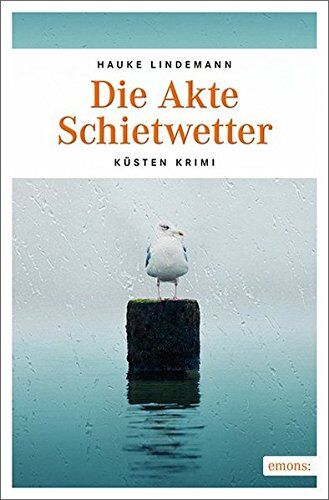 Hauke Lindemann - Die Akte Schiewetter: Küsten Krimi - Preis vom 13.10.2026 19:28:25 h