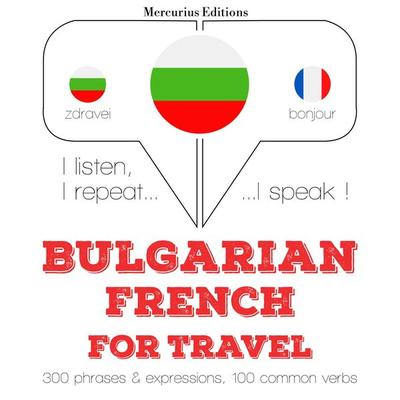 Travel words and phrases in French - JM Gardner, Audio, 9782821145009