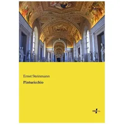 Pinturicchio, Biografien von Ernst Steinmann