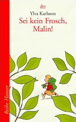 Ylva Karlsson - Sei kein Frosch, Malin! - Preis vom 11.10.2026 15:43:13 h