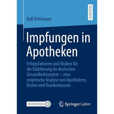 Impfungen in Apotheken, Taschenbuch von Ralf Oehlmann, Springer Fachmedien Wiesbaden GmbH, 978-3-658-52228-5