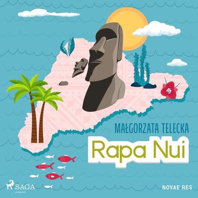 Rapa Nui - Małgorzata Telecka, Audio, 9788728485989