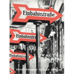 Einbahnstrasse, Belletristik von Walter Benjamin