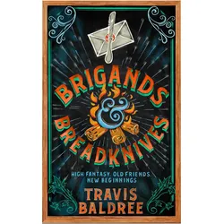 Brigands & Breadknives, Belletristik von Travis Baldree
