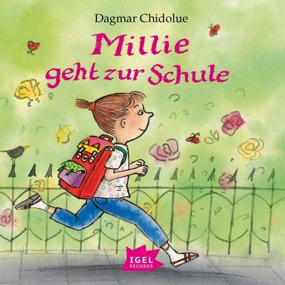 Millie geht zur Schule - Dagmar Chidolue, Audio, 9783731395379