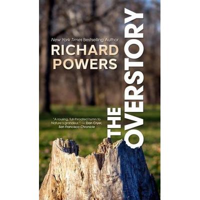 The Overstory, Gebundene Ausgabe von Richard Powers, Gale, a Cengage Company, 978-1-4328-9780-2