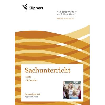 Zeit - Kalender, Geheftet von Renate Maria Zerbe, Klippert Verlag in der AAP Lehrerwelt GmbH, 978-3-403-09253-7
