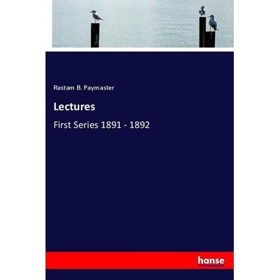 Lectures, Taschenbuch von Rastam B. Paymaster, Hansebooks, 978-3-337-76492-0