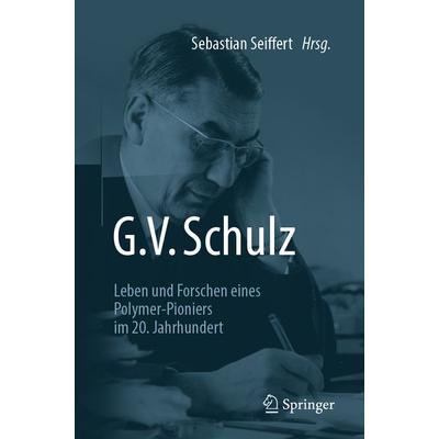 G. V. Schulz, Taschenbuch von , Springer Berlin, 978-3-662-63727-2
