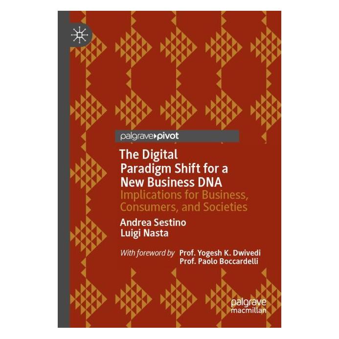 Springer The Digital Paradigm Shift for a New Business DNA (Englisch, Softcover, Andrea Sestino, Luigi Nasta) (69138938)