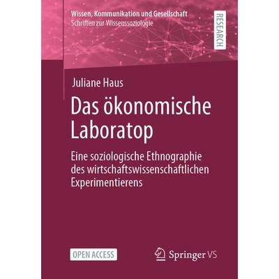 Das ökonomische Laboratop, Taschenbuch von Juliane Haus, Springer Fachmedien Wiesbaden GmbH, 978-3-658-33018-7