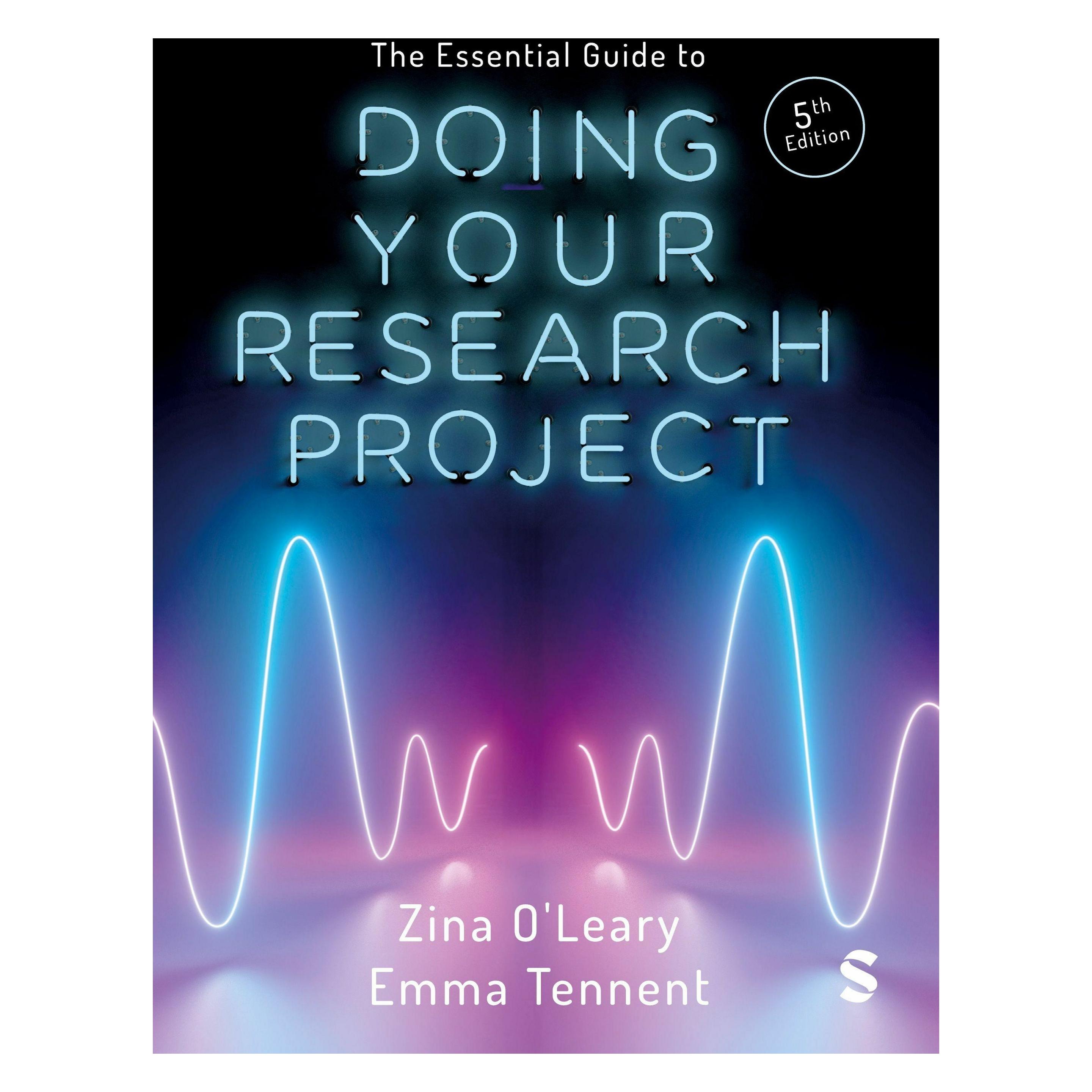 Sage Publications The Essential Guide to Doing Your Research Project (Englisch, Emma Tennent, Zina O'Leary) (54079225)