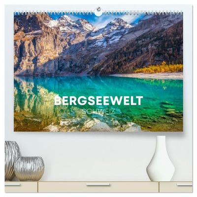 Wunderwelt Schweiz (hochwertiger Premium Wandkalender 2027 DIN A2 quer), Kunstdruck in Hochglanz