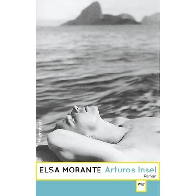 Arturos Insel, Taschenbuch von Elsa Morante, Wagenbach, K, 978-3-8031-2866-9