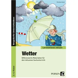 Wetter - Differenzierte Materialien für den inklusiven Sachunterricht (2. bis 4. Klasse), Schulbücher von Christine Schub