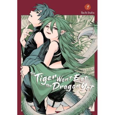 The Tiger Won't Eat the Dragon Yet, Vol. 3, Taschenbuch von Hachi Inaba, Yen Press