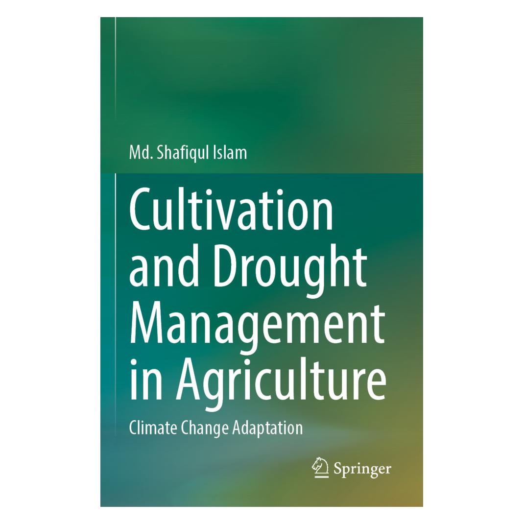 Springer Cultivation and Drought Management in Agriculture (Englisch, Softcover, Md. Shafiqul Islam) (57092523)