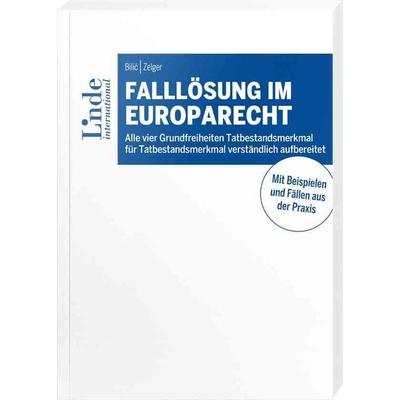 Falllösung im Europarecht, Taschenbuch von Marija Bilić,Bernadette Zelger, Linde, 978-3-7143-0398-8