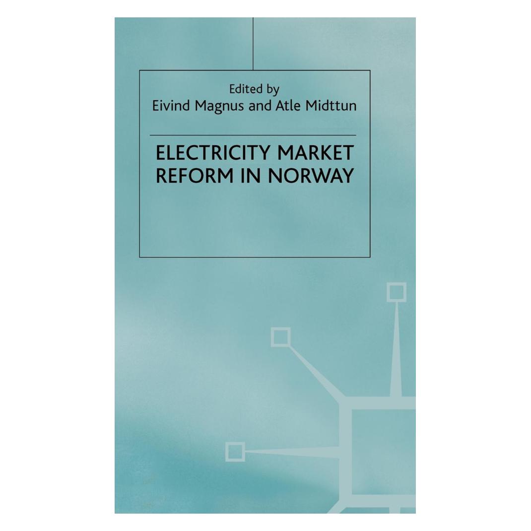 Springer Electricity Market Reform in Norway (Englisch, Softcover, A. Midttun, E. Magnus) (55838697)