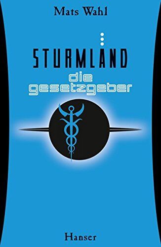 Mats Wahl - Sturmland - Die Gesetzgeber - Preis vom 09.10.2026 07:28:09 h