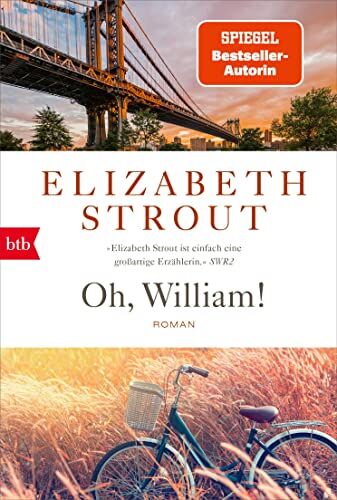 Elizabeth Strout - Oh, William!: Roman - (Lucy Barton 3) - Preis vom 13.10.2026 19:28:25 h