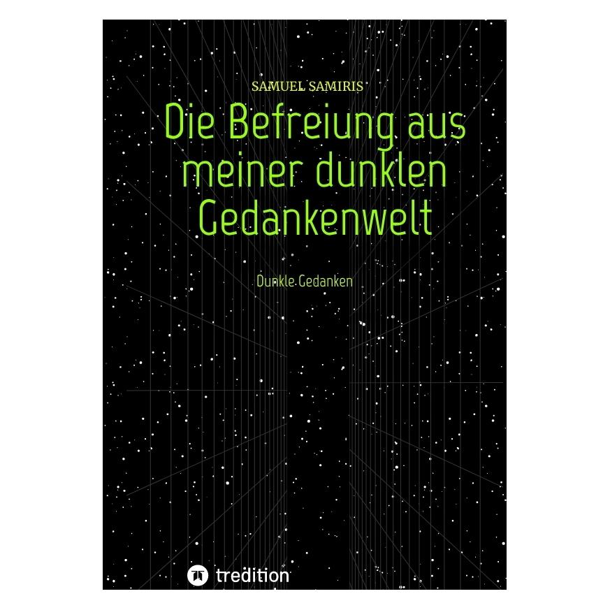 Bod Samiris:Die Befreiung aus meiner dunkle (Deutsch, Hardcover, Samuel Samiris) (67813480)
