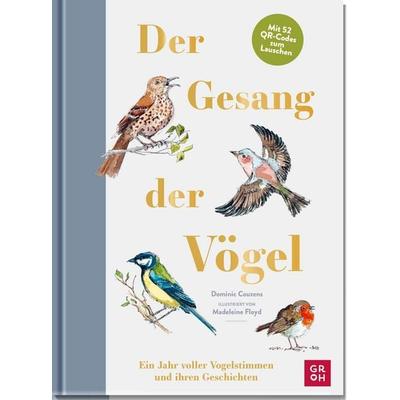 Der Gesang der Vögel, Gebundene Ausgabe von Dominic Couzens, Groh, 978-3-8485-0235-6