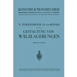 Gestaltung von Wälzlagerungen, Fachbücher von Wilhelm Jürgensmeyer