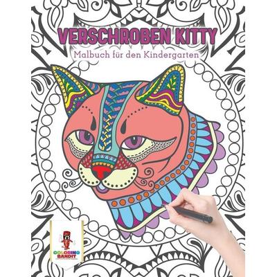 Verschroben Kitty, Taschenbuch von Coloring Bandit, Speedy Publishing Canada Ltd, 978-0-228-21652-0