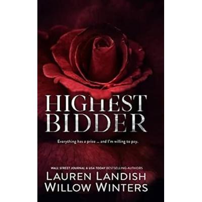 Highest Bidder Collection, Gebundene Ausgabe von Willow Winters,Lauren Landish, Willow Winters Publishing LLC