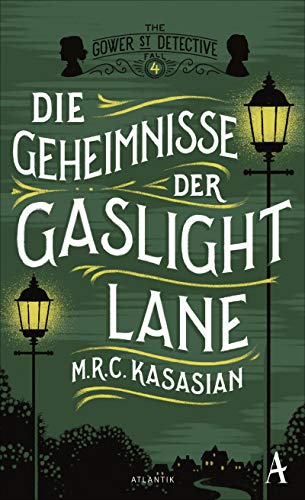 M.R.C. Kasasian - Die Geheimnisse der Gaslight Lane (Gower Street Detective, Band 4) - Preis vom 14.10.2026 23:07:16 h