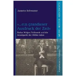 »...ein grandioser Ausdruck der Zeit«, Fachbücher von Annette Schwarzer