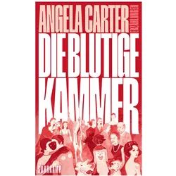 Die blutige Kammer, Belletristik von Angela Carter