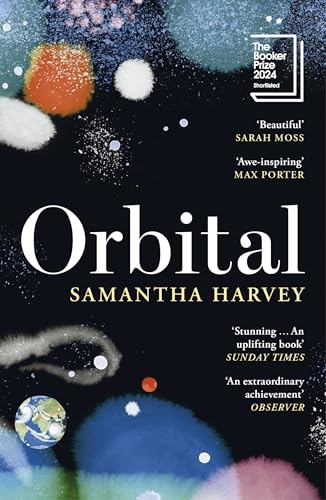 Samantha Harvey - Orbital: ‘Awe-inspiring’ Max Porter - Preis vom 30.09.2026 22:30:23 h