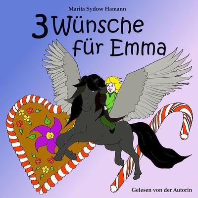 Drei Wünsche für Emma - Marita Sydow Hamann, Audio, 4061707144585