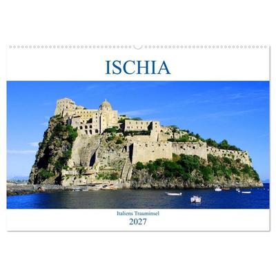 Ischia - Italiens Trauminsel (Wandkalender 2027 DIN A2 quer), CALVENDO Monatskalender