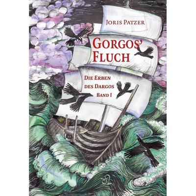 Gorgos’ Fluch, Gebundene Ausgabe von Joris Patzer, Bussert u. Stadeler, 978-3-942115-58-2