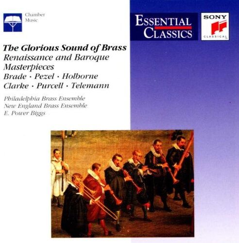 Phil.Brass Ens. - Essential Classics - The Glorious Sound Of Brass (Renaissance And Baroque Masterpieces) - Preis vom 14.10.2026 23:07:16 h
