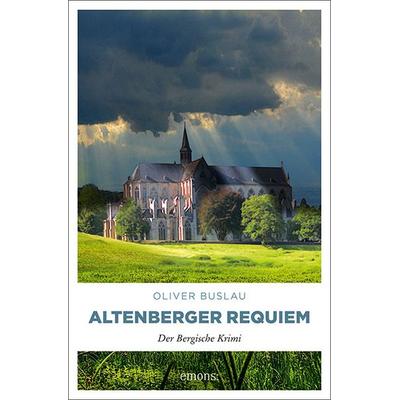 Altenberger Requiem, Taschenbuch von Oliver Buslau, Emons Verlag