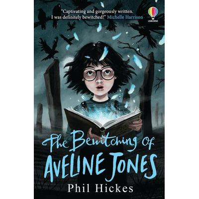 The Bewitching of Aveline Jones, Taschenbuch von Phil Hickes, Usborne Verlag